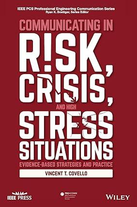 communicating in risk crisis and high stress situations evidence based strategies and practice 1st edition