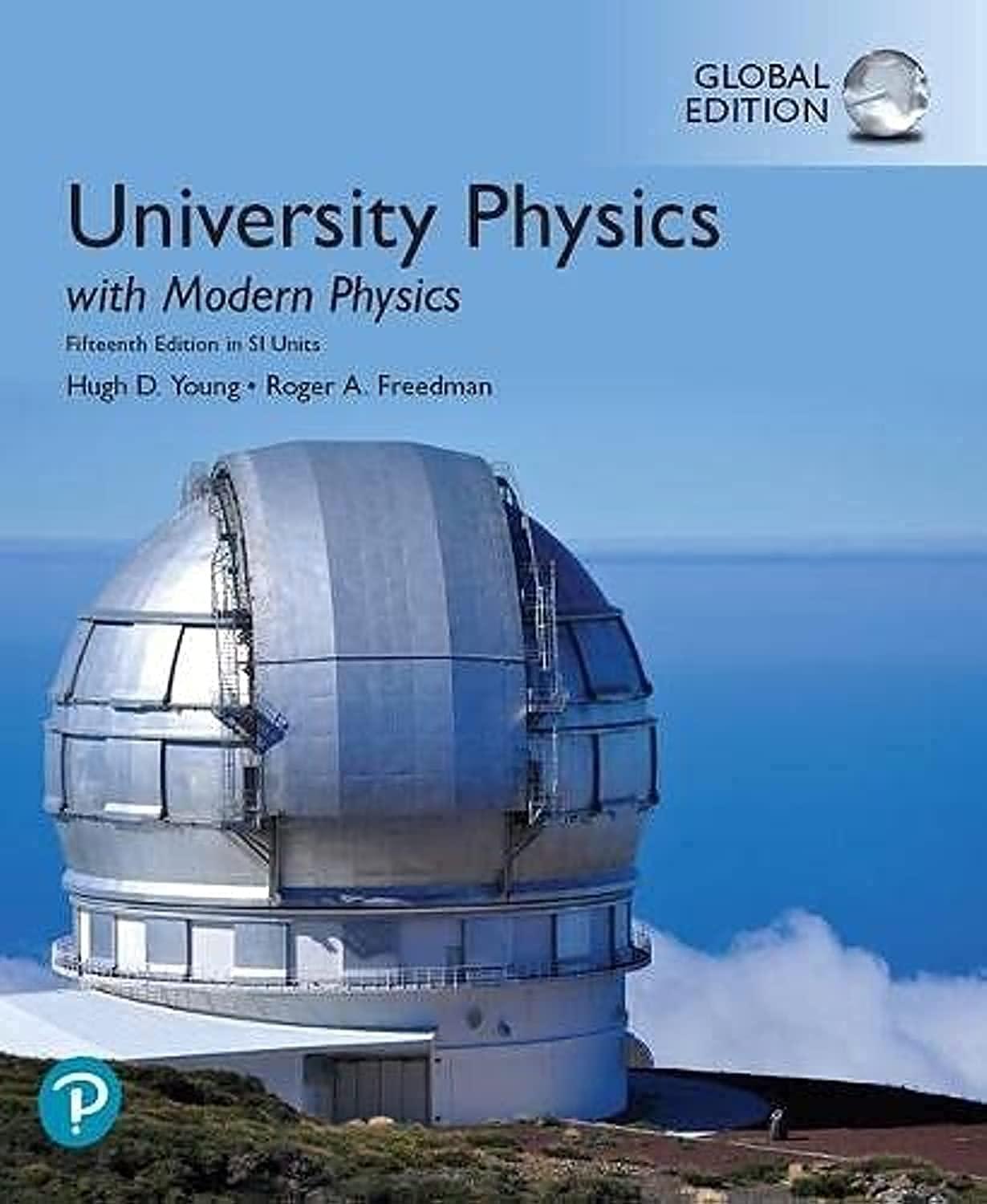university physics with modern physics in si units 15th edition global edition hugh d. young, roger a.