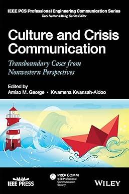 culture and crisis communication transboundary cases from nonwestern perspectives 1st edition amiso m.