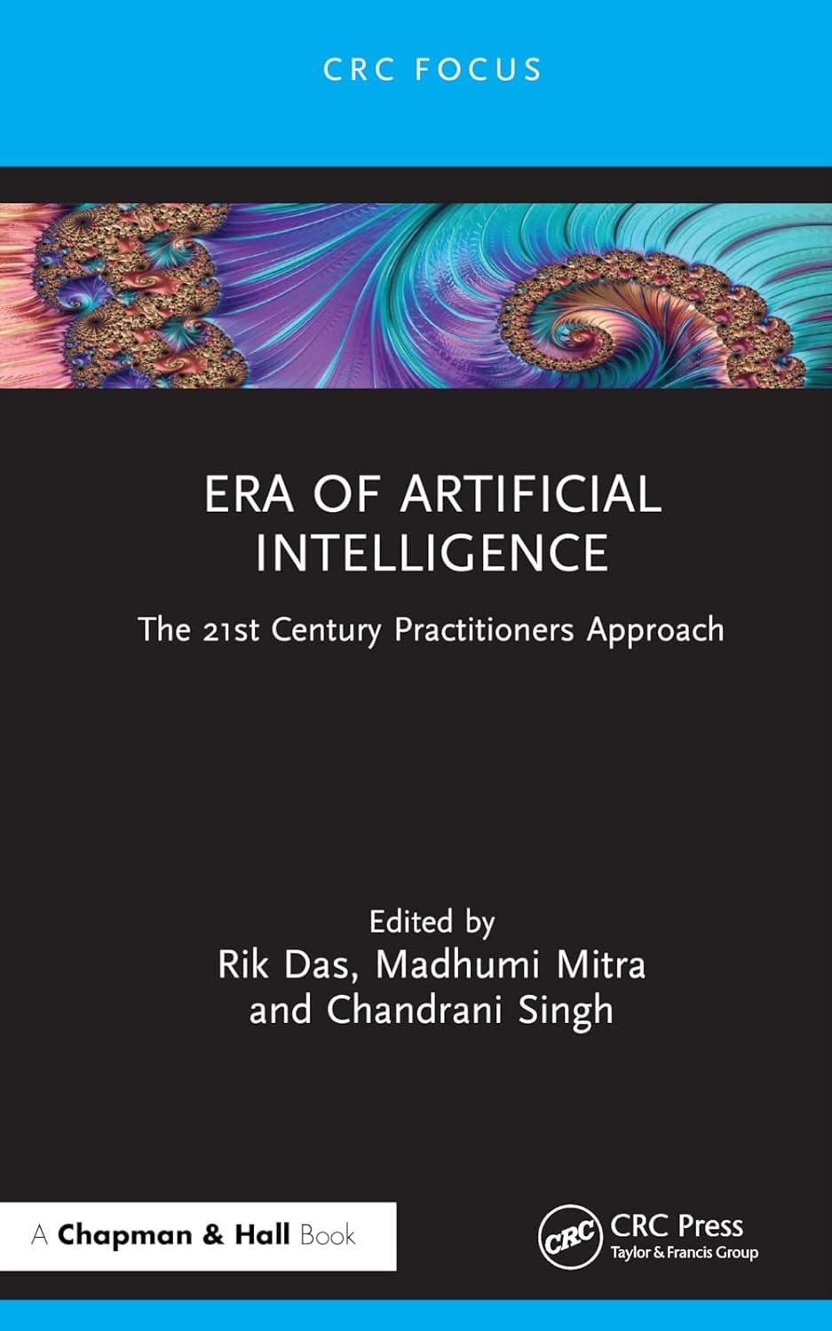era of artificial intelligence 1st edition rik das , madhumi mitra , chandrani singh 1032291117,