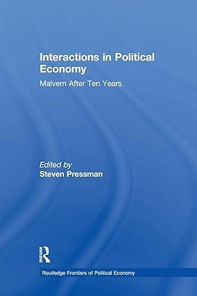 interactions in political economy malvern after ten years 1st edition steven pressman 1138866091,