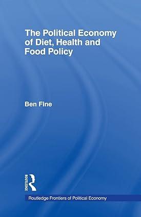 the political economy of diet health and food policy 1st edition ben fine 0415862477, 978-0415862479