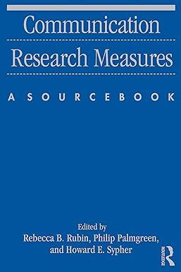 communication research measures a sourcebook 1st edition rebecca b. rubin 0415871468, 978-0415871464