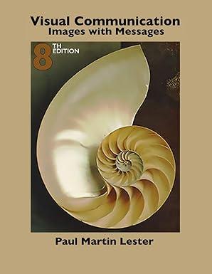 visual communication images with messages 8th edition paul martin lester 1073571386, 978-1073571383