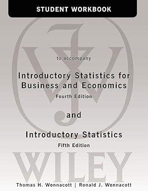 student workbook to accompany introductory statistics for business and economics 5th edition thomas h.