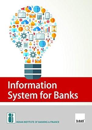 information system for banks 1st edition indian institute of banking & finance 938639443x, 978-9386394439