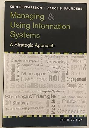 managing and using information system a strategic approach 5th edition keri e. pearlson, carol s. saunders