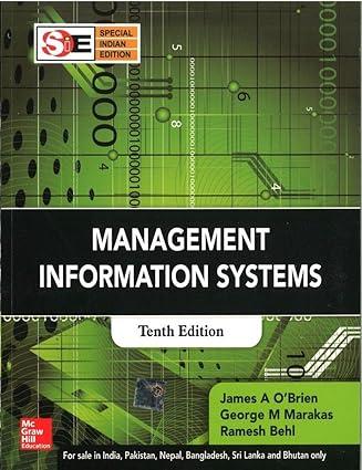 management information systems 10th edition james a o'brien, george m. marakas 125902671x, 978-1259026713
