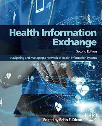 health information exchange navigating and managing a network of health information systems 2nd edition brian