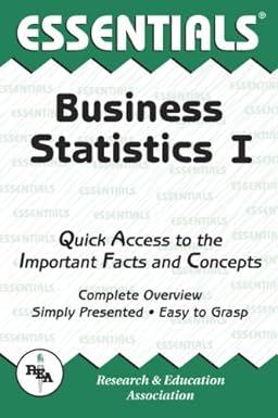 business statistics i essentials quick access to the important facts and concepts 1st edition louise clark