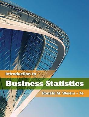 introduction to business statistics 7th edition ronald m. weiers 053845217x, 978-0538452175