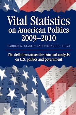 vital statistics on american politics 2009-2010 1st edition harold w. stanley, richard g. niemi 1604269944,