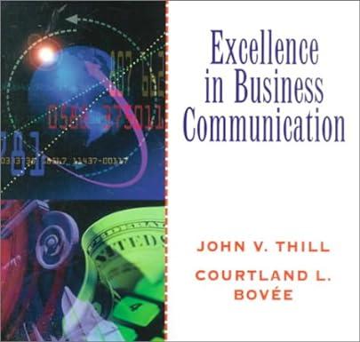 excellence in business communication 4th edition john v. thill, courtland l. bovee 0137815018, 978-0137815012