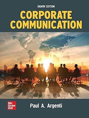 corporate communication 8th edition paul a argenti 1265481822, 978-1265481827