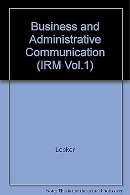 Business And Administrative Communication IRM Volume 1