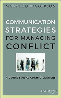 communication strategies for managing conflict 2nd edition mary lou higgerson 1118761626, 978-1118761625