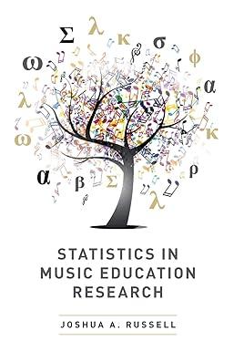 statistics in music education research 1st edition joshua a. russell 0190695226, 978-0190695224