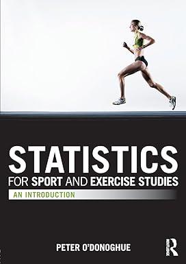 statistics for sport and exercise studies 1st edition peter o'donoghue 0415595576, 978-0415595575