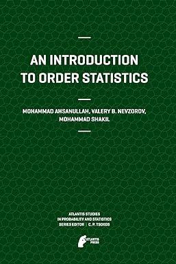 an introduction to order statistics 2013 edition mohammad ahsanullah, valery b nevzorov, mohammad shakil