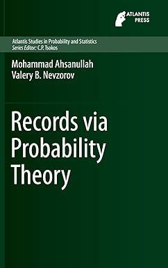 records via probability theory 2015th edition mohammad ahsanullah, valery b. nevzorov 9462391351,