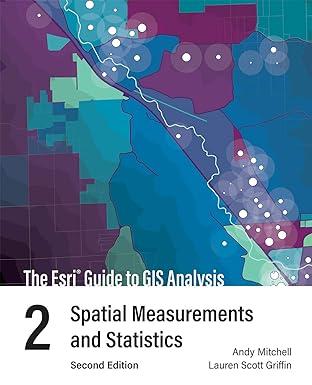 the esri guide to gis analysis spatial measurements and statistics volume 2 2nd edition andy mitchell, lauren