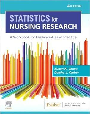 statistics for nursing research a workbook for evidence based practice 4th edition susan k. grove phd rn
