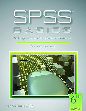 spss basics techniques for a first course in statistics 6th edition zealure c. holcomb 1936523450,