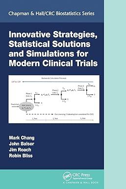 innovative strategies statistical solutions and simulations for modern clinical trials chapman and hall crc