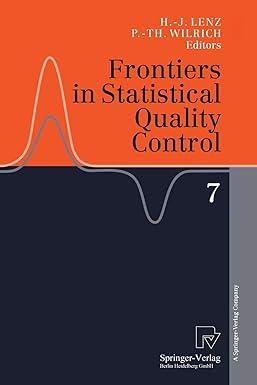 frontiers in statistical quality control 7 1st edition hans-joachim lenz, peter-theodor wilrich 3790801453,