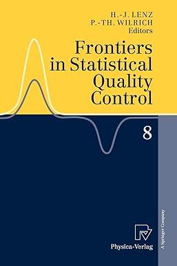 frontiers in statistical quality control 8 2006th edition hans-joachim lenz, peter-theodor wilrich
