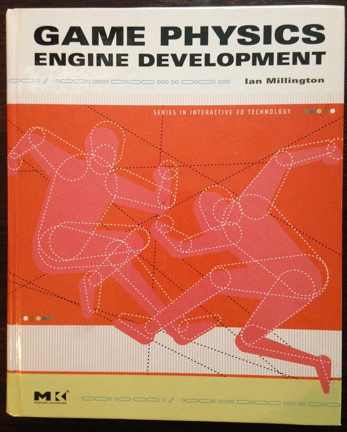 game physics engine development series in interactive 3d technology 1st edition ian millington 012369471x,