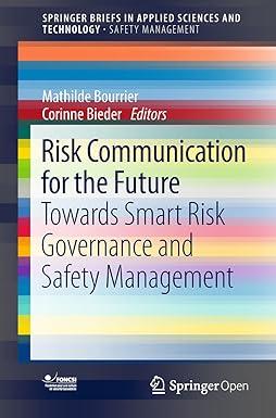 risk communication for the future towards smart risk governance and safety management 1st edition mathilde