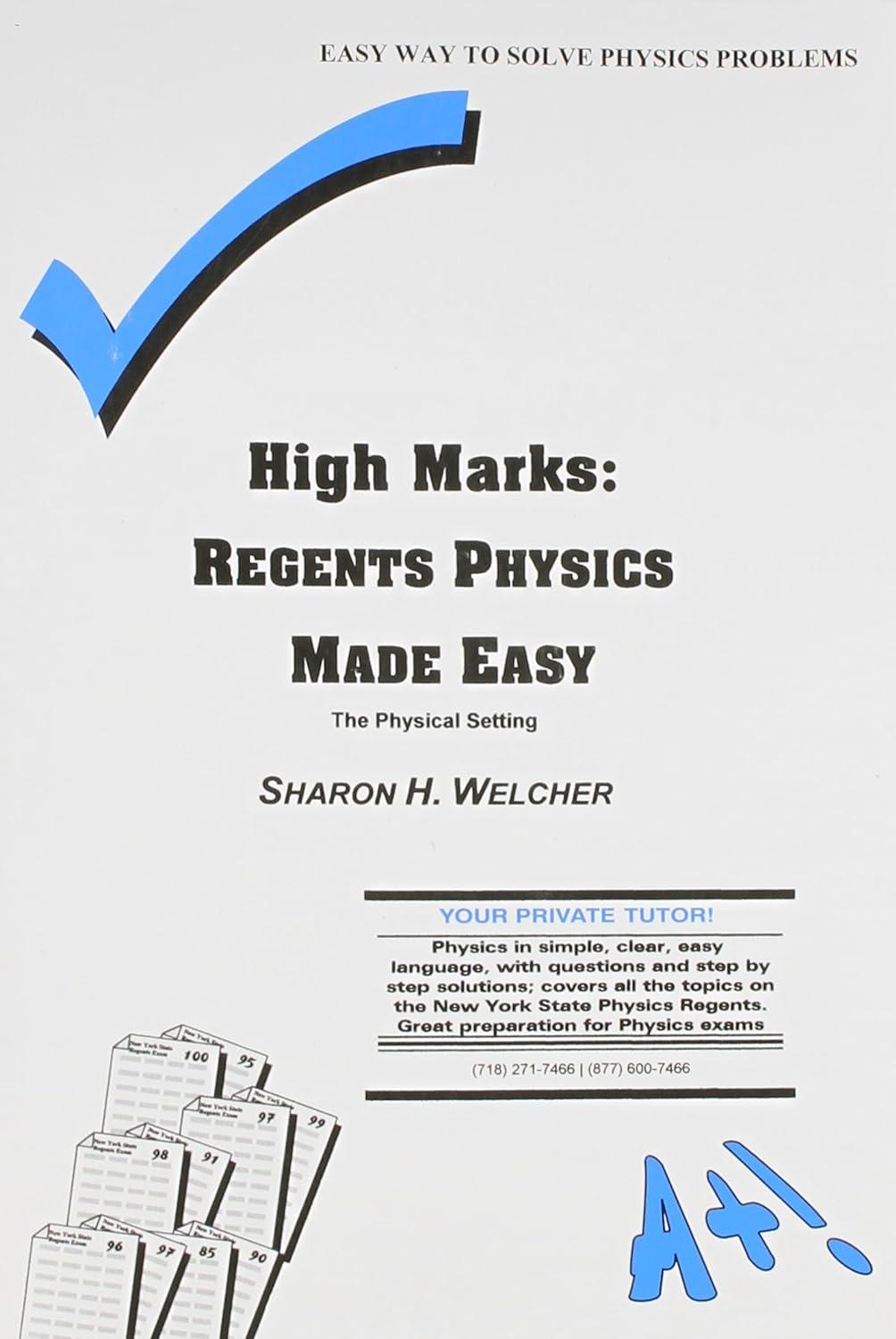 high marks regents physics made easy the physical setting 1st edition sharon h. welcher 0971466211,