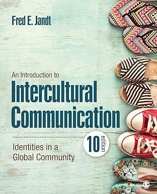 an introduction to intercultural communication identities in a global community 10th edition fred e. jandt