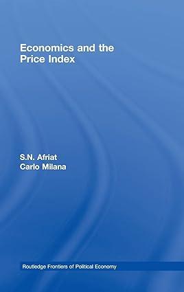 economics and the price index 1st edition s.n. afriat , carlo milana 0415471818, 978-0415471817