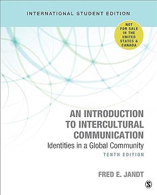 an introduction to intercultural communication identities in a global community 10th international student