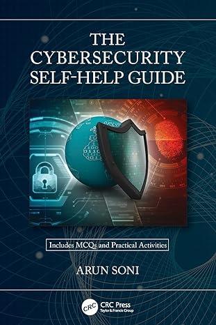 the cybersecurity self-help guide 1st edition arun soni 0367709538, 978-0367709532