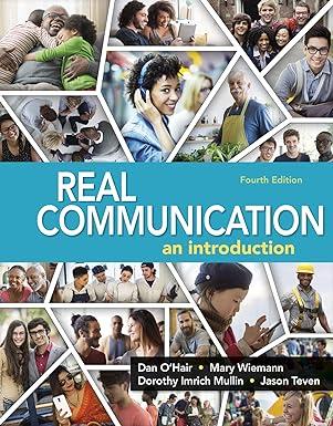 real communication an introduction 4th edition dan o'hair, mary wiemann, dorothy imrich mullin, jason teven