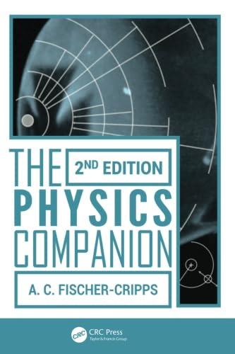 the physics companion 2nd edition anthony c. fischer-cripps 1466517794, 978-1466517790