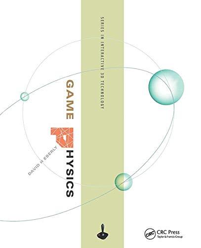 game physics interactive 3d technology series 1st edition david h. eberly 1558607404, 978-1558607408