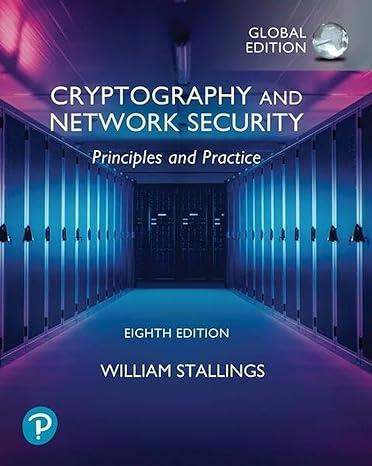 cryptography and network security principles and practice 8th global edition william stallings 1292437480,