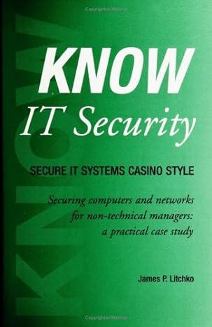 know it security secure it systems casino style 1st edition james p. litchko 0974884502, 978-0974884509
