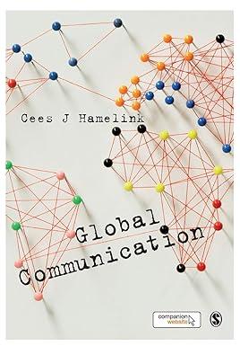 global communication 1st edition cees hamelink 1849204241, 978-1849204248