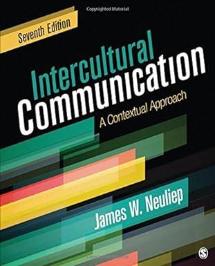 intercultural communication a contextual approach 7th edition james w. neuliep 1506315135, 978-1506315133