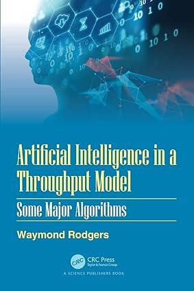 artificial intelligence in a throughput model 1st edition waymond rodgers 0367507463, 978-0367507466