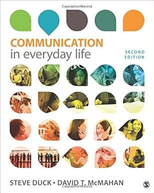 communication in everyday life 2nd edition steve duck, david t. mcmahan 145225978x, 978-1452259789