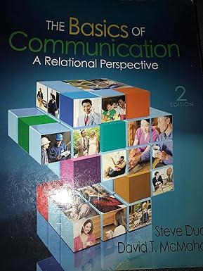 the basics of communication a relational perspective 2nd edition steve w. duck, david t. mcmahan 1412981093,