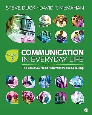 communication in everyday life 3rd edition steve duck, david t. mcmahan 1544348746, 978-1544348742