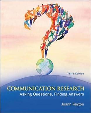 communication research asking questions finding answers 3rd edition joann keyton 0073406767, 978-0073406763