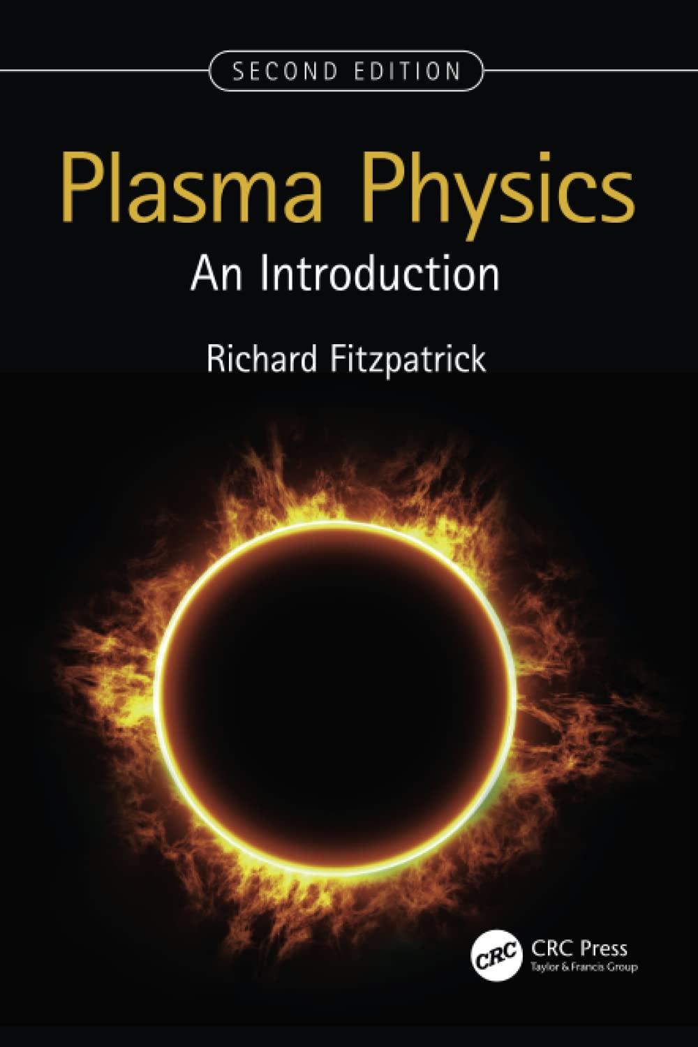 plasma physics an introduction 2nd edition richard fitzpatrick 978-1032202518